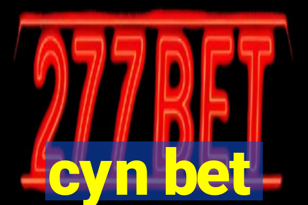 cyn bet